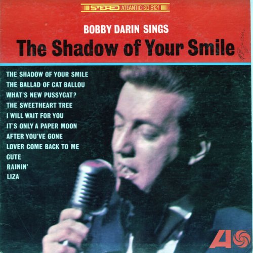 Bobby Darin - Bobby Darin Sings The Shadow of Your Smile (1966) [Hi-Res]