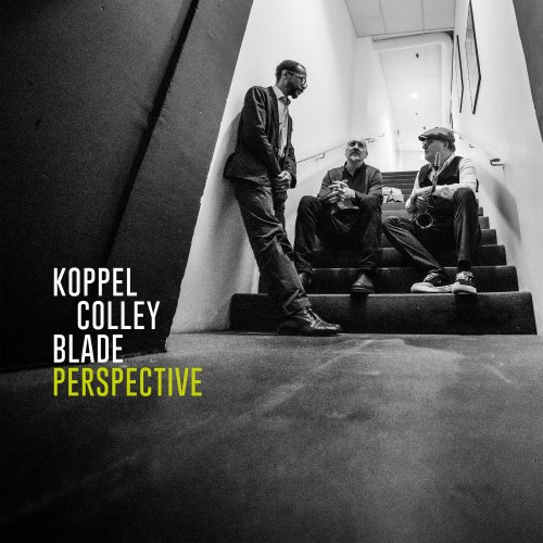 Benjamin Koppel, Scott Colley & Brian Blade - P E R S P E C T I V E (2023) [Hi-Res]