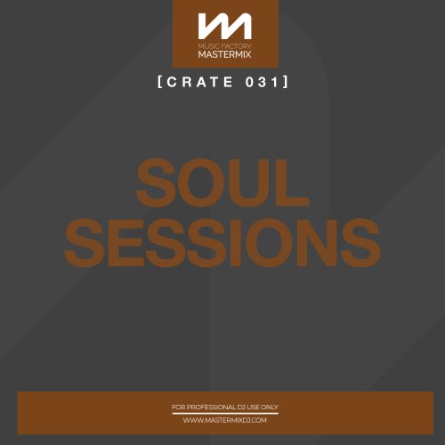VA - Mastermix Crate: Soul Sessions (2022)