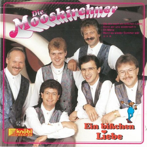 Die Mooskirchner - Ein bisschen Liebe (2023)