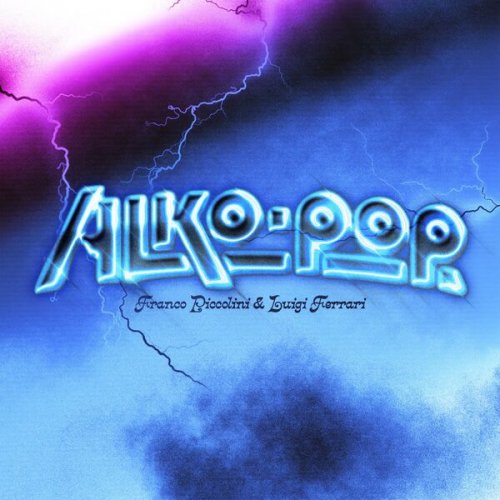 Luigi Ferrari & Franco Piccolini - Alko-Pop (2023) Hi-Res