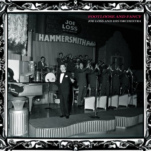 Joe Loss & His Orchestra - Footloose and Fancy: Joe Loss's Dance Band Hits (2023)