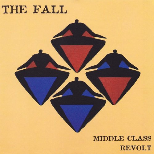 The Fall - Middle Class Revolt (1994)