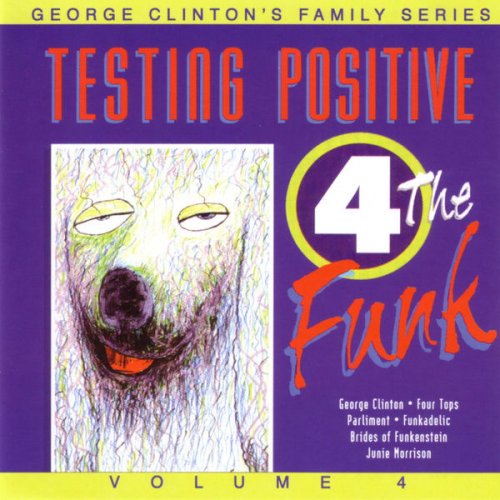 George Clinton - Testing Positive 4 The Funk (2005)