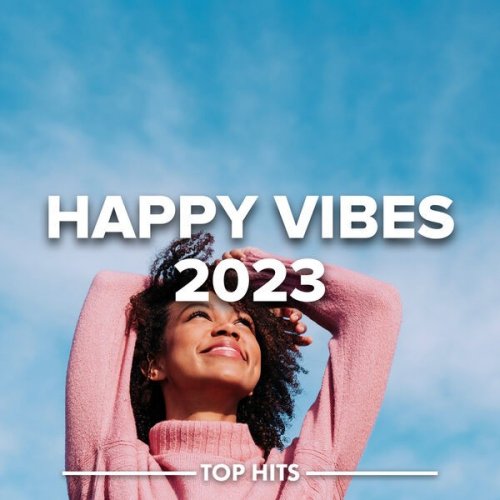 VA - Happy Vibes 2023 (2023)