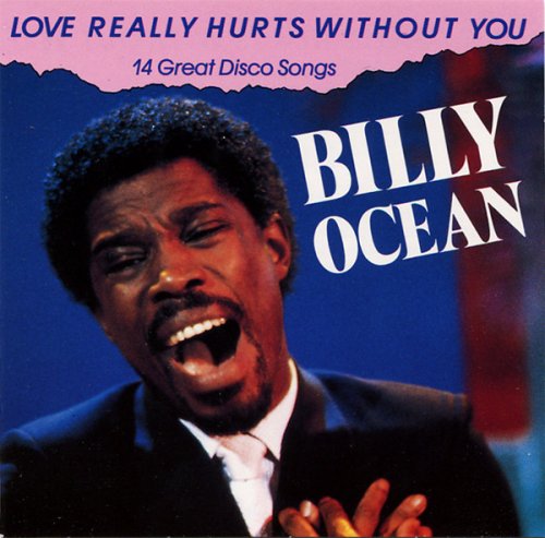 Billy Ocean - Love Really Hurts Without You (1990)