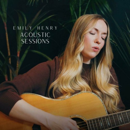 Emily Henry - Acoustic Sessions (2023)