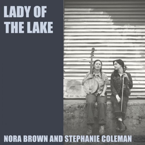 Nora Brown & Stephanie Coleman - Lady of the Lake (2023) Hi Res