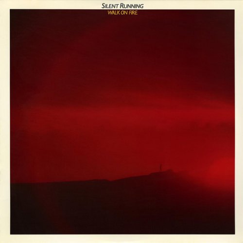 Silent Running - Walk on Fire (1987)