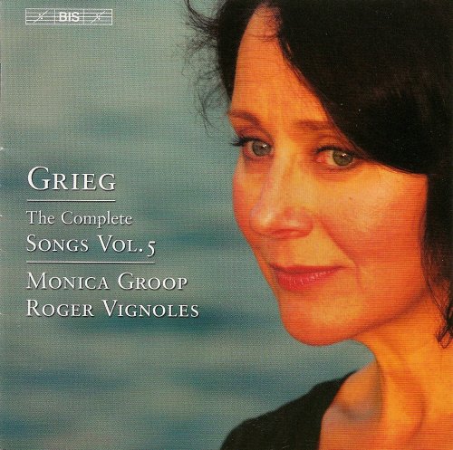Monica Groop - GRIEG, E.: Songs (Complete), Vol. 5 (Groop) (2006) Hi-Res
