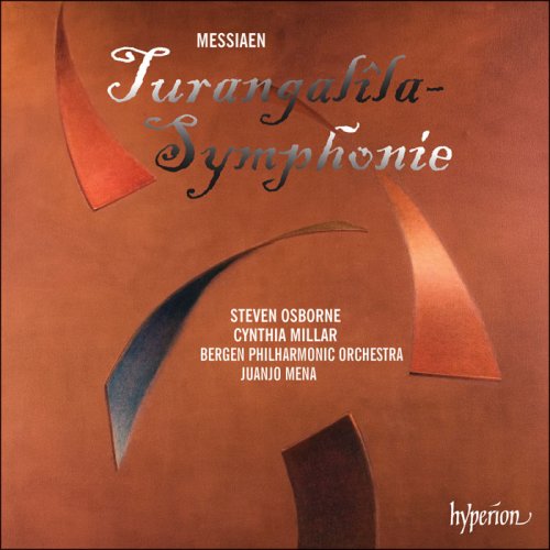 Steven Osborne, Bergen Philharmonic Orchestra & Juanjo Mena - Messiaen: Turangalîla-Symphonie (2012)