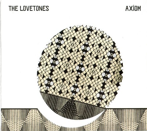 The Lovetones - Axiom (2007)