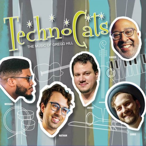 Technocats - Technocats The Music of Gregg Hill (2023)