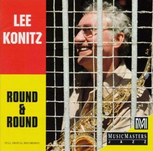 Lee Konitz - Round And Round (1988)