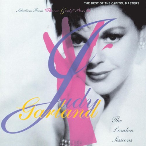 Judy Garland - The London Sessions: The Best Of The Capitol Masters (Selections From The One And Only Box Set) (1992)