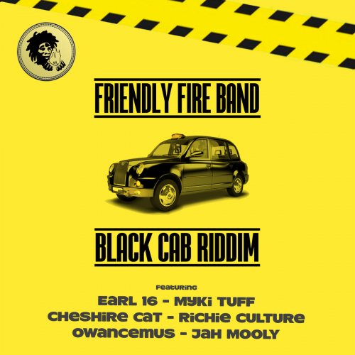 Friendly Fire Band - Black Cab Riddim (2023)