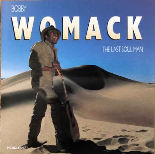 Bobby Womack - The Last Soul Man (1987)