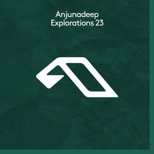 VA - Anjunadeep Explorations 23 (2023)
