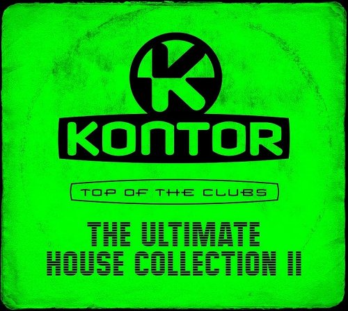 VA - Kontor Top of the Clubs: The Ultimate House Collection II (2018)