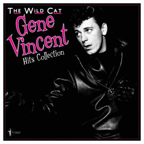 Gene Vincent - The Wild Cat 1956-62 (2023)