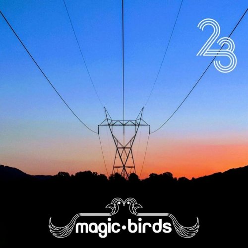 Magic Birds - Twenty-Three (2023)