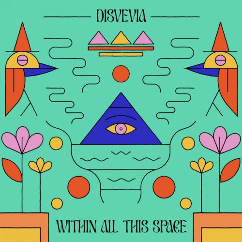 Disvevia - Within All This Space (2023)