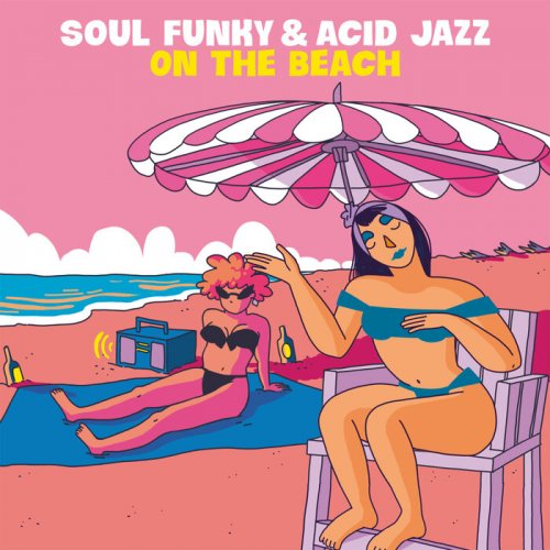 VA - Soul Funky & Acid Jazz On The Beach (2023)