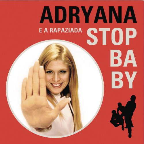Adryana e a Rapaziada - Stop Baby (2004)
