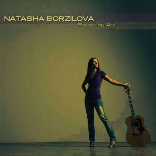 Natasha Borzilova - Balancing Act (2010)