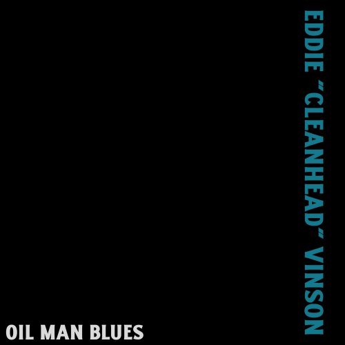 Eddie "Cleanhead" Vinson - Oil Man Blues (2023) Hi Res
