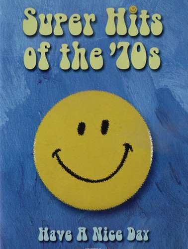 VA - Super Hits of the '70s - Have a Nice Day Vol. 1-25 (1990-1996)