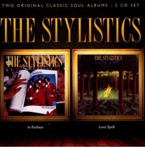 The Stylistics - In Fashion / Love Spell (2010) [2xCD]