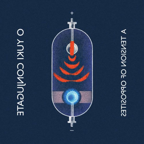 O Yuki Conjugate - A Tension of Opposites Vols 3 & 4 (2023)