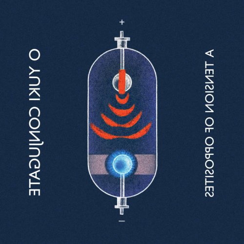 O Yuki Conjugate - A Tension of Opposites Vols 3 & 4 (2023)