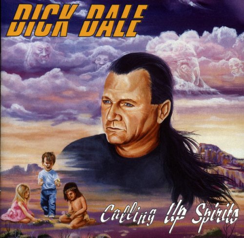 Dick Dale - Calling Up Spirits (1996)