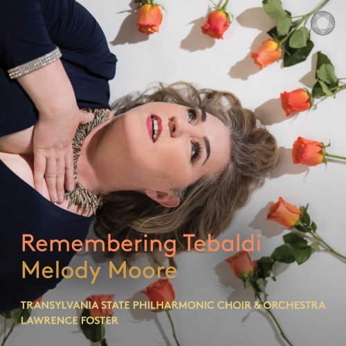 Melody Moore, Transylvania State Philharmonic Choir & Orchestra, Lawrence Foster - Remembering Tebaldi (2023) [Hi-Res] [Dolby Atmos]