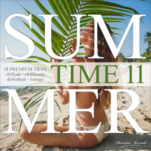 VA - Summer Time, Vol. 11 - 18 Premium Trax: Chillout, Chillhouse, Downbeat, Lounge (2023)