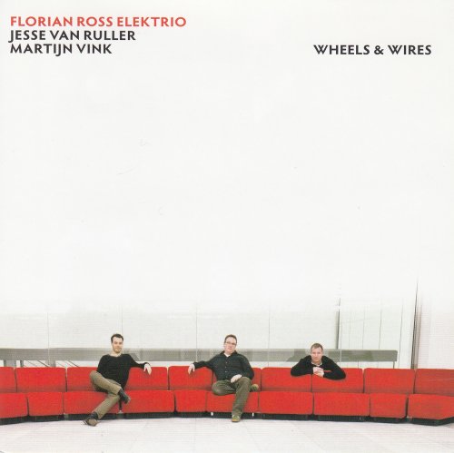 Florian Ross Elektrio - Wheels & Wires (2012)