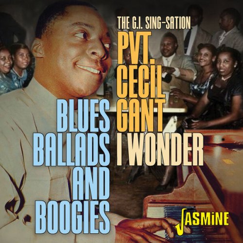 Cecil Gant - I Wonder - Blues, Ballads & Boogies (2023)
