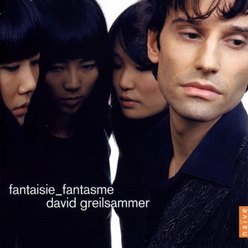David Greilsammer - Fantaisie Fantasme (2007)