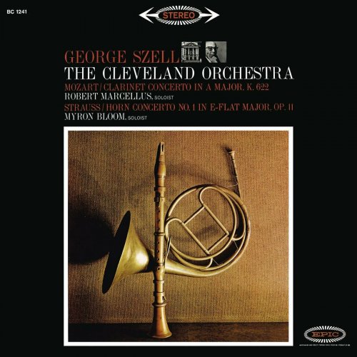 George Szell - Mozart: Clarinet Concerto in A Major, K. 622 - Strauss: Horn Concerto No. 1, Op. 11 (2023)