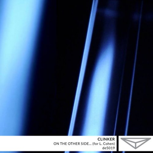 Clinker - On The Other Side... (For L. Cohen) (2009)
