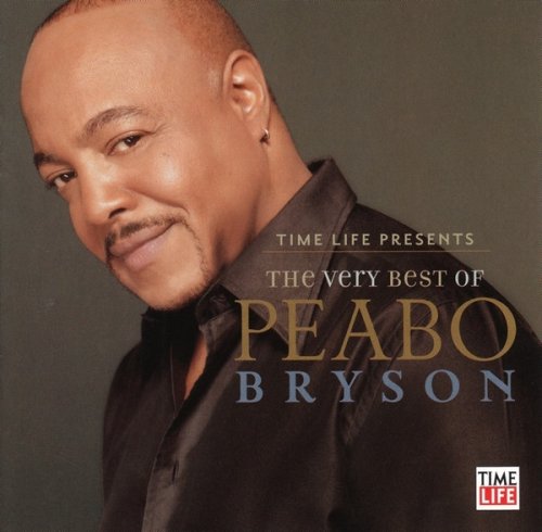 Peabo Bryson - Time Life Presents: The Very Best Of Peabo Bryson (2006) Lossless