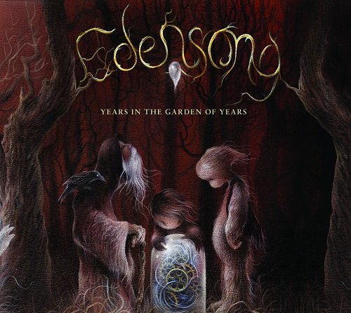 Edensong - Years In The Garden Of Years (2016)