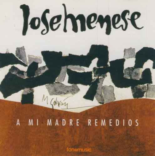 José Menese - A Mi Madre Remedios (1997)