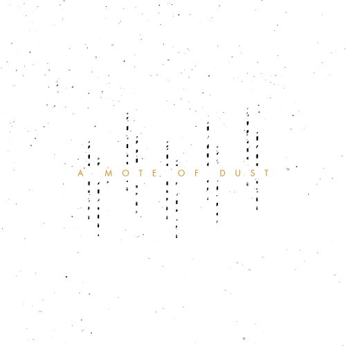 A Mote of Dust - II (2019) [Hi-Res]