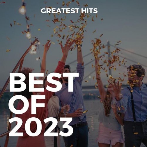 VA - Best of 2023 - GREATEST HITS (2023)