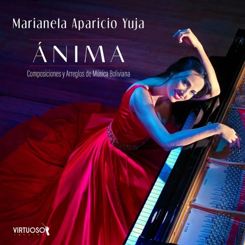 Marianela Aparicio Yuja - Ánima / Composiciones y Arreglos de Música Boliviana (2023)