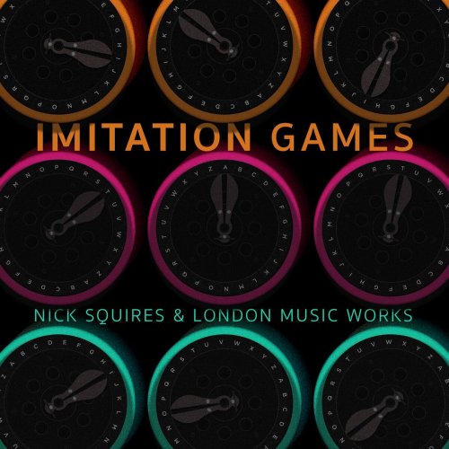 Nick Squires - Imitation Games (2023)
