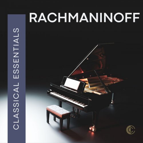 VA - Classical Essentials: Rachmaninoff (2023)